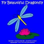 Fly Beautiful Dragonfly