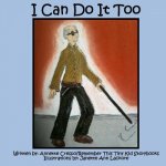 I Can Do It Too