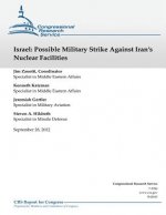 Israel: Possible Military Strike Against Iran's Nuclear Facilities