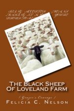 The Black Sheep Of Loveland Farm: ( Grazer's Courage )