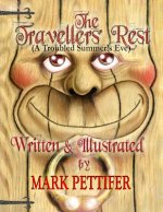 The Travellers' Rest: (A Troubled Summer's Eve)
