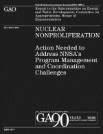 Nuclear Nonproliferation: Action Needed to Address NNSA's Program Management and Coordination Challenges