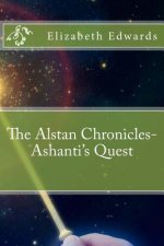 Alstan Chronicles- Ashanti's Quest