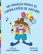 Un Payaso Para El Cumplea?os De Archer