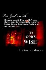 It's God's wish