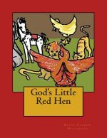 God's Little Red Hen