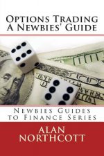 Options Trading A Newbies' Guide