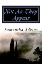 Not As They Appear