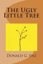 The Ugly Little Tree