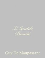 L'Inutile Beauté