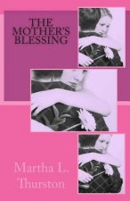 The Mother's Blessing: Book 3 of the Deirfiur Series