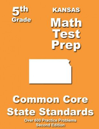 Kansas 5th Grade Math Test Prep: Common Core Learning Standards