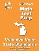 Michigan 5th Grade Math Test Prep: Common Core Learning Standards