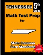 Tennessee 5th Grade Math Test Prep: Common Core Learning Standards
