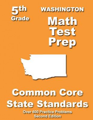 Washington 5th Grade Math Test Prep: Common Core Learning Standards