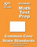 Wyoming 5th Grade Math Test Prep: Common Core Learning Standards