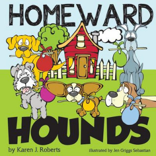 Homeward Hounds: Hopeful tales for a second chance, told by lovable hounds as they wait in the shelter for a new home.