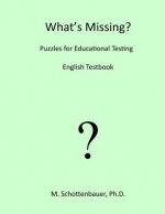 What's Missing? Puzzles for Educational Testing: English Testbook