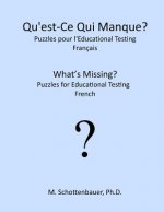 Qu'est-Ce Qui Manque? Puzzles pour l'Educational Testing: Français