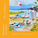 The Interlopers: Estuary birds' adventures.