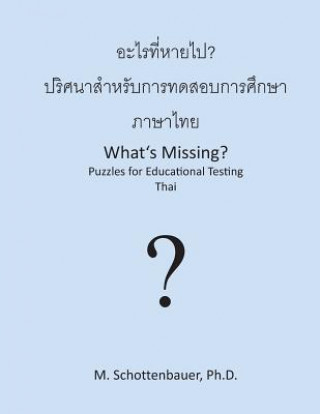 What's Missing? Puzzles for Educational Testing: Thai