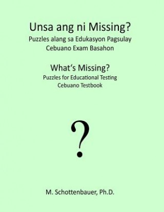 What's Missing? Puzzles for Educational Testing: Cebuano Testbook