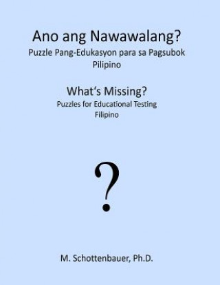 What's Missing? Puzzles for Educational Testing: Filipino