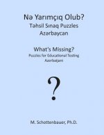 What's Missing? Puzzles for Educational Testing: Azerbaijani