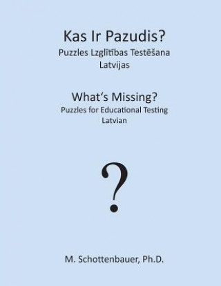 What's Missing? Puzzles for Educational Testing: Latvian