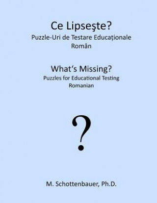 What's Missing? Puzzles for Educational Testing: Romanian