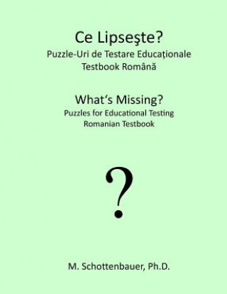 What's Missing? Puzzles for Educational Testing: Romanian Testbook