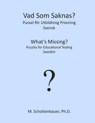 What's Missing? Puzzles for Educational Testing: Swedish