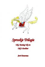 Sprookje Trilogie: Ody, Koning Ody en Ody's Dochter