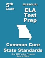 Missouri 5th Grade ELA Test Prep: Common Core Learning Standards