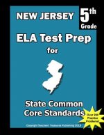New Jersey 5th Grade ELA Test Prep: Common Core Learning Standards