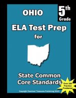 Ohio 5th Grade ELA Test Prep: Common Core Learning Standards