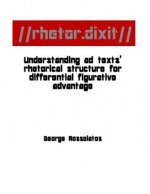 //rhetor.dixit// Understanding ad texts' rhetorical structure for differential figurative advantage