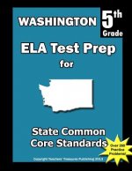 Washington 5th Grade ELA Test Prep: Common Core Learning Standards
