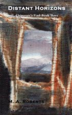 Distant Horizons: Chinavare's Find Book Three