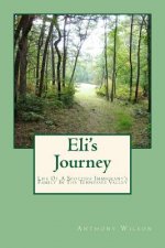 Eli's Journey: Life Of A Scottish Immigrant's Family In The Tennessee Valley
