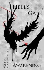 Hell's Gate: Awakening: Hell's Gate: Awakening
