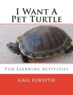 I Want A Pet Turtle