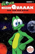 Mission Quaaak: Das Tor von Kipur