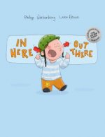 In here, out there!