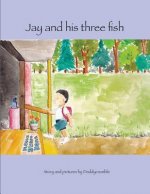Jay and his three fish
