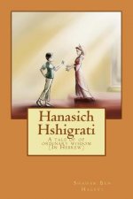 Hanasich Hshigrati: A Tale of Ordinary Wisdom