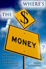 Where's the Money?