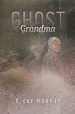 Ghost Grandma