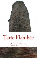 Tarte Flambée: Fogos G'schicht'n - Band 4