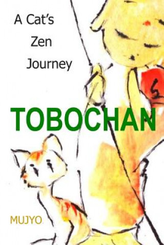 Tobochan: A Cat's Zen Journey